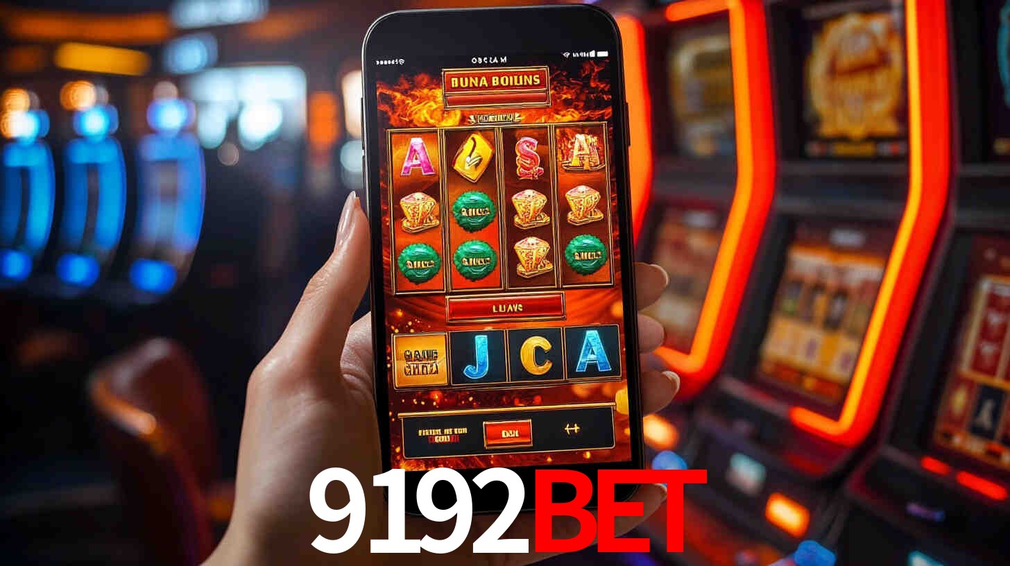 9192bet: Jogos de Caça-Níqueis-Altas Recompensas, Roleta-Velocidade, Blackjack-Desafios Máximos